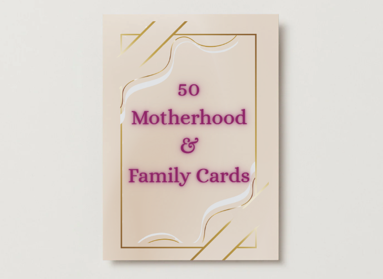 Motherhood & Family Affirmation Cards - 50 Nurturing Mom Affirmations